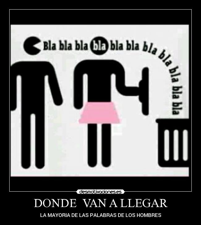 DONDE  VAN A LLEGAR - 