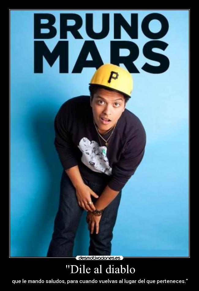 Dile al diablo -