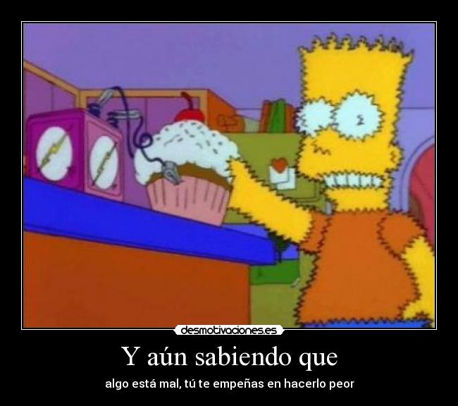 carteles simpsonmania ewe nomiresaqui desmotivaciones