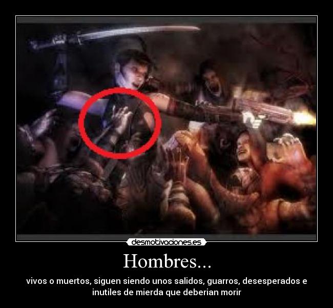 Hombres... -