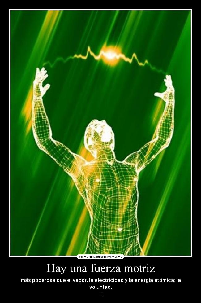 carteles hombre voluntad energia asoka desmotivaciones