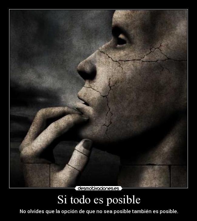 Si todo es posible -