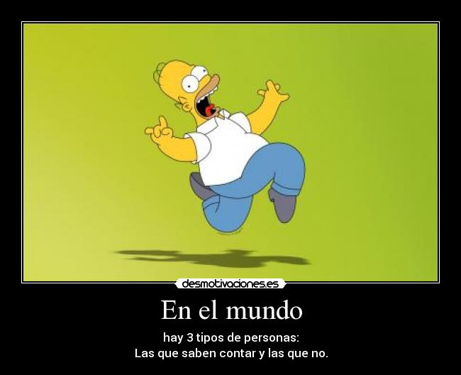 carteles mundo homer simpson desmotivaciones