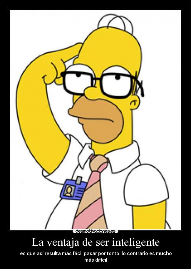 carteles ventaja ser inteligente desmotivaciones