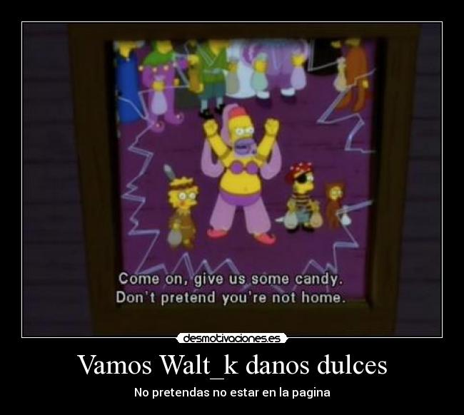 Vamos Walt_k danos dulces - 