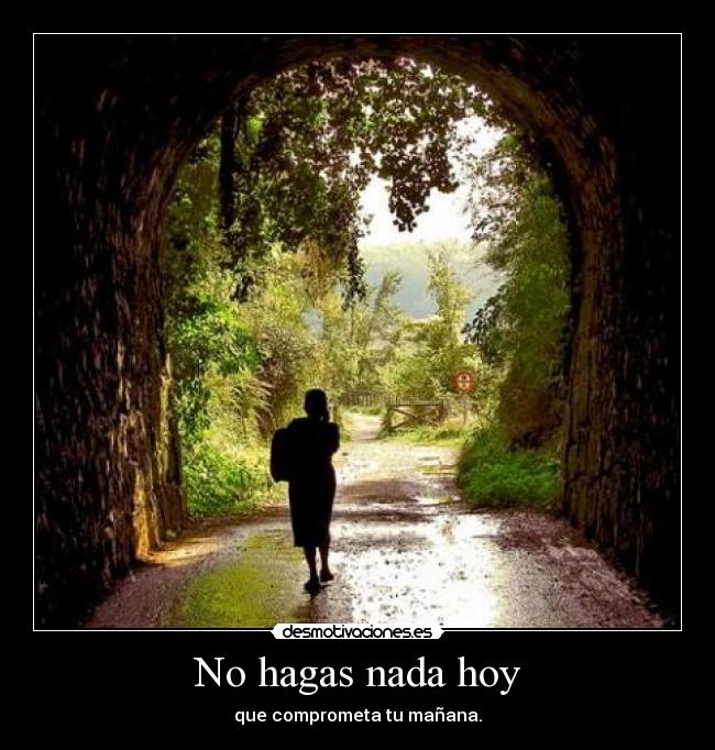 No hagas nada hoy - 