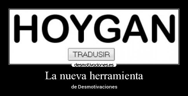 La nueva herramienta - 