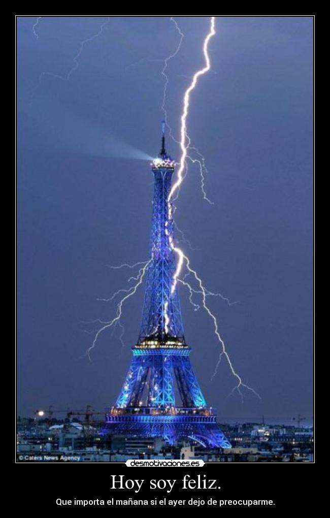 Hoy soy feliz. -