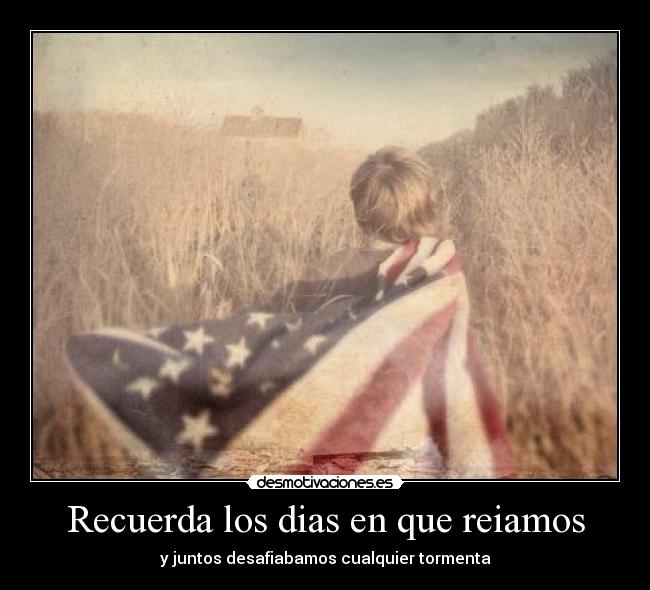 carteles recuerda los dias reiamos tormenta juntos riks desmotivaciones