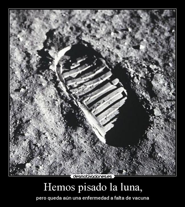 Hemos pisado la luna, - 