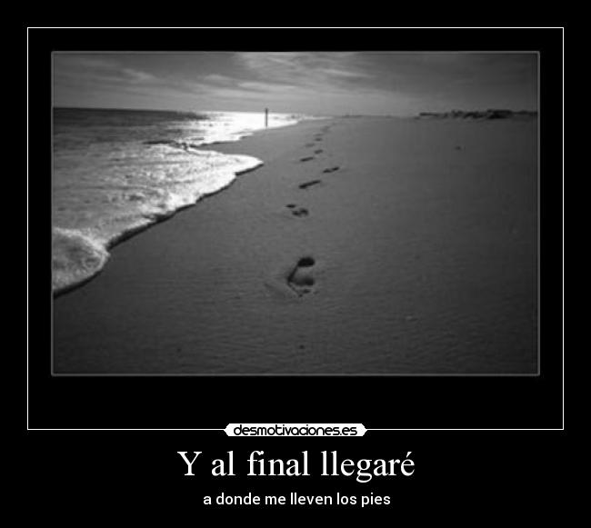 Y al final llegaré -