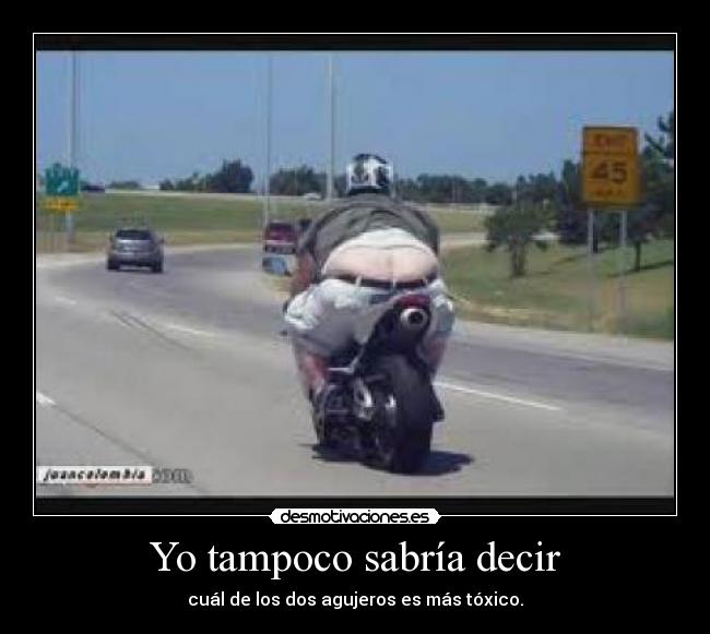 Yo tampoco sabría decir -