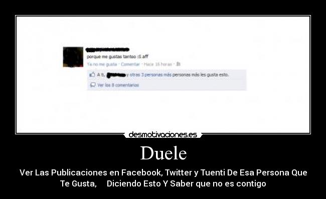 carteles duele facebook tuenti desamor dolor decir desmotivaciones