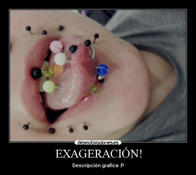 EXAGERACIÓN! - 