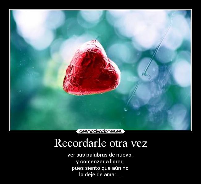 Recordarle otra vez -