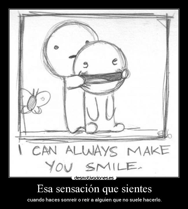 Esa sensación que sientes -