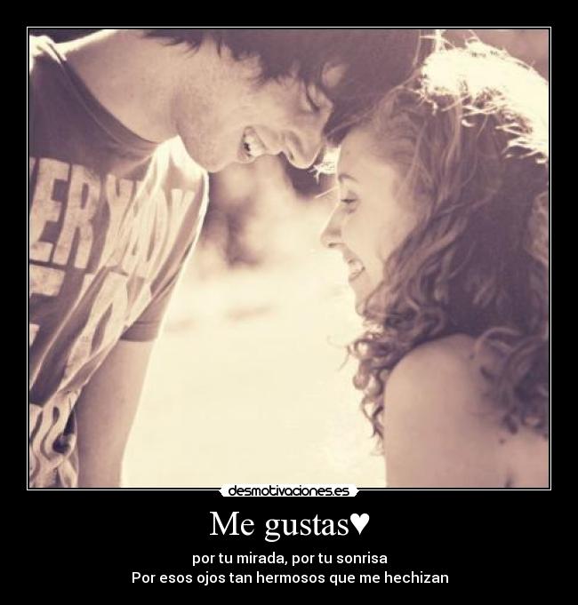 Me gustas♥ - 