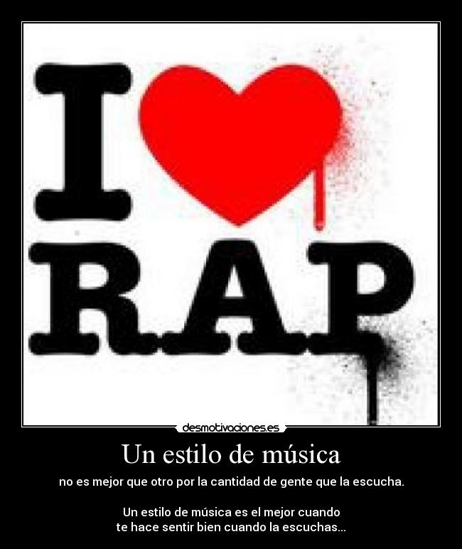 carteles musica estilo musica rap sentir bien desmotivaciones