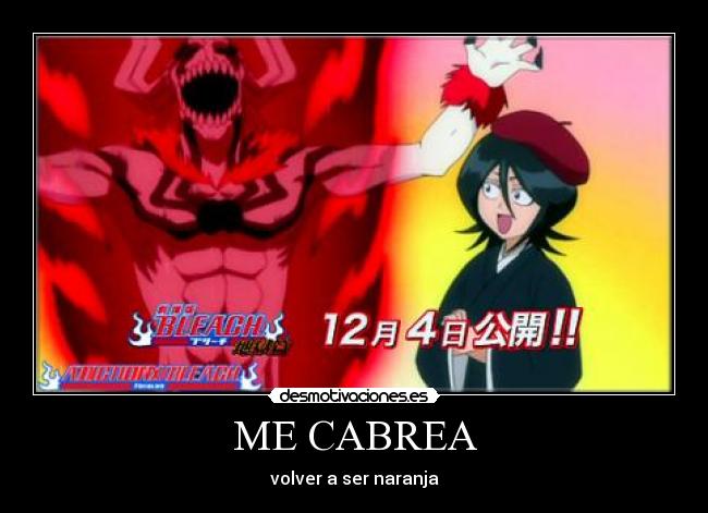 ME CABREA - volver a ser naranja