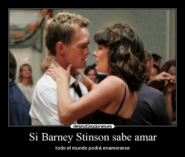 Si Barney Stinson sabe amar - todo el mundo podrá enamorarse