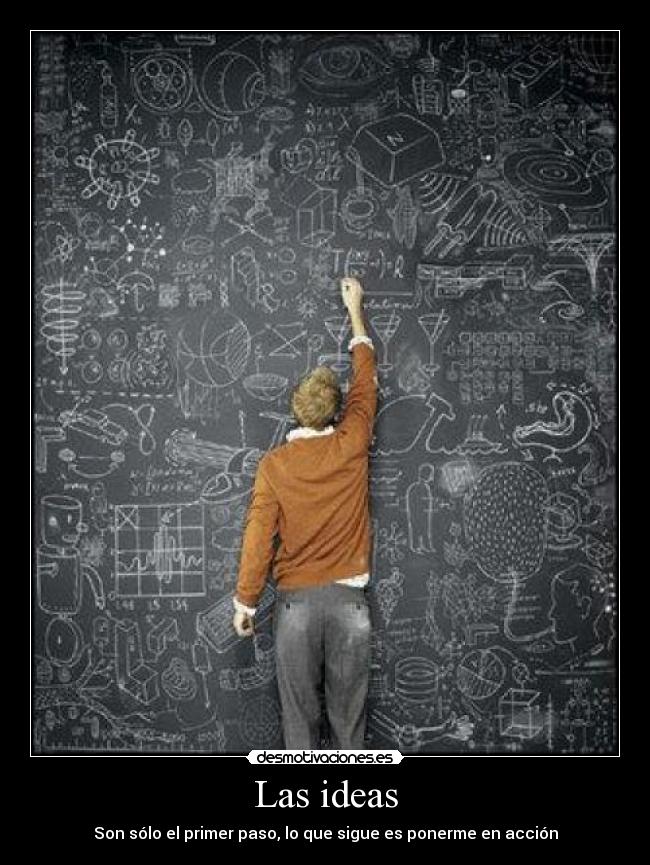 carteles ideas ideas paso accion desmotivaciones