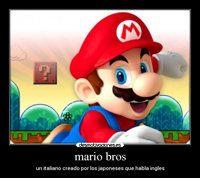 mario bros - un italiano creado por los japoneses que habla ingles