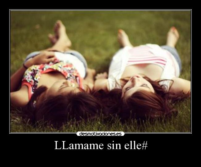 LLamame sin elle# -
