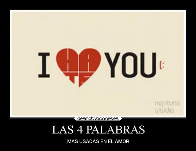 LAS 4 PALABRAS - MAS USADAS EN EL AMOR