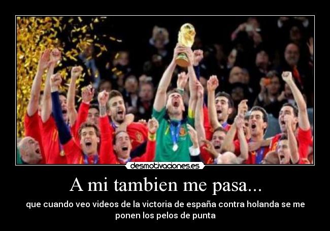 A mi tambien me pasa... -