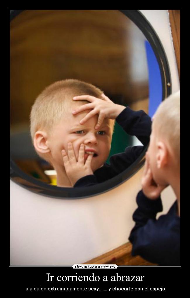 Ir corriendo a abrazar -
