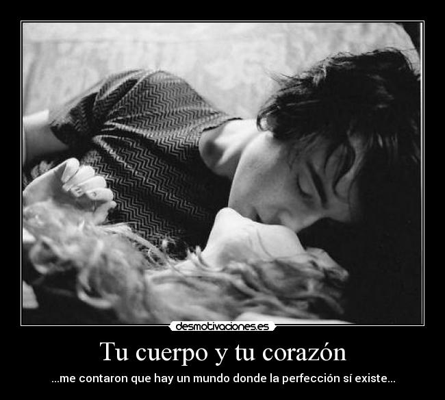 Tu cuerpo y tu corazón - 