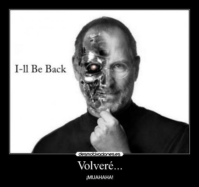 Volveré... - ¡MUAHAHA!