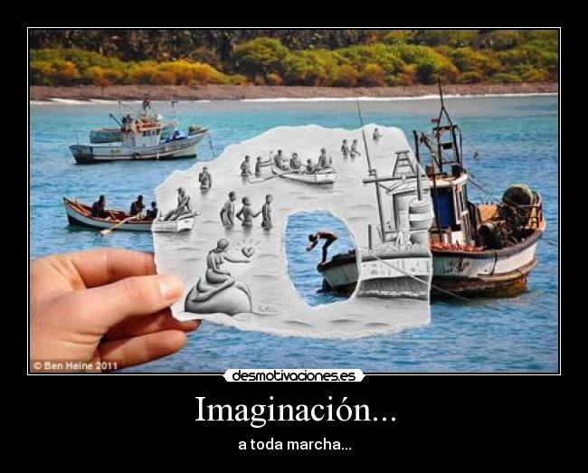 Imaginación... -