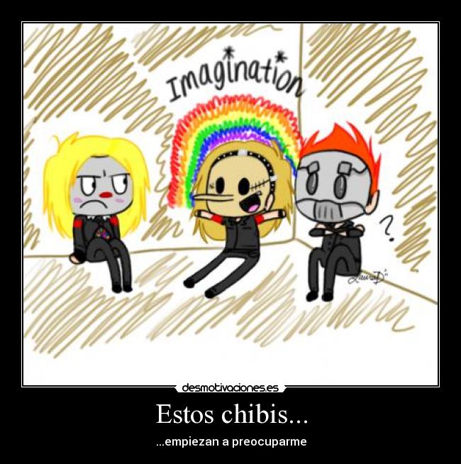 Estos chibis... - 