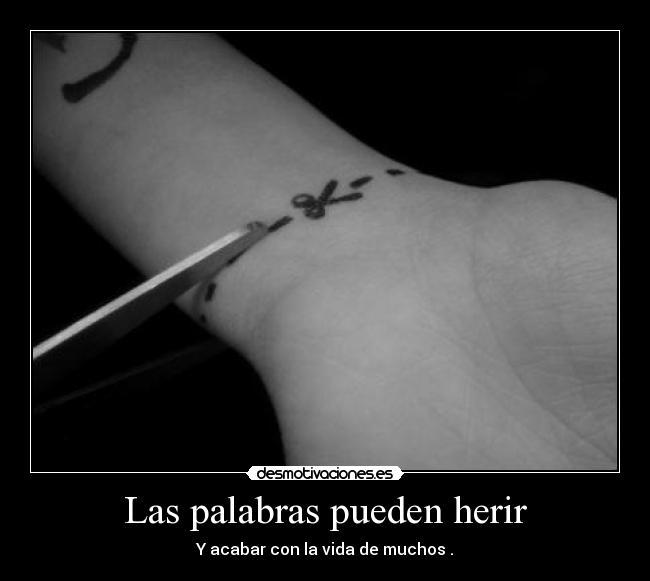 Las palabras pueden herir - 