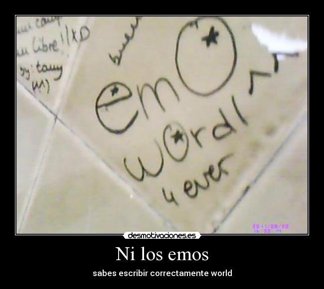 Ni los emos - sabes escribir correctamente world