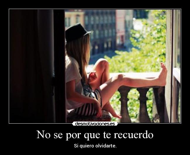 No se por que te recuerdo - 