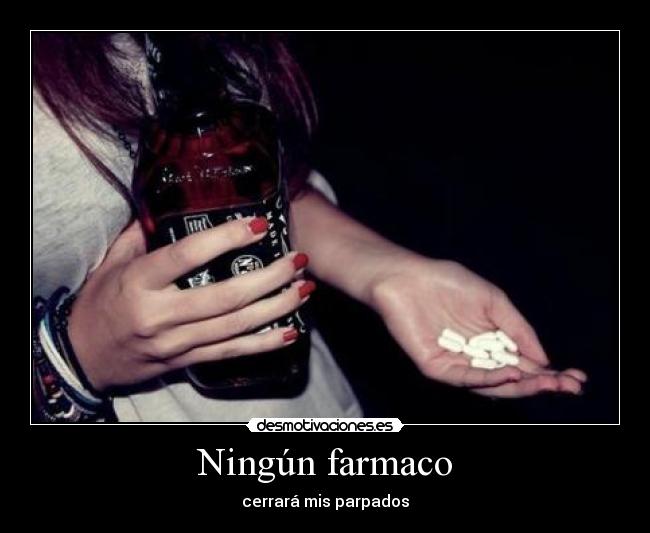 Ningún farmaco -