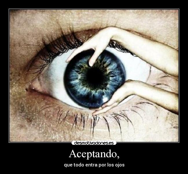 Aceptando, -