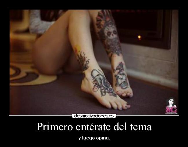 Primero entérate del tema - y luego opina.