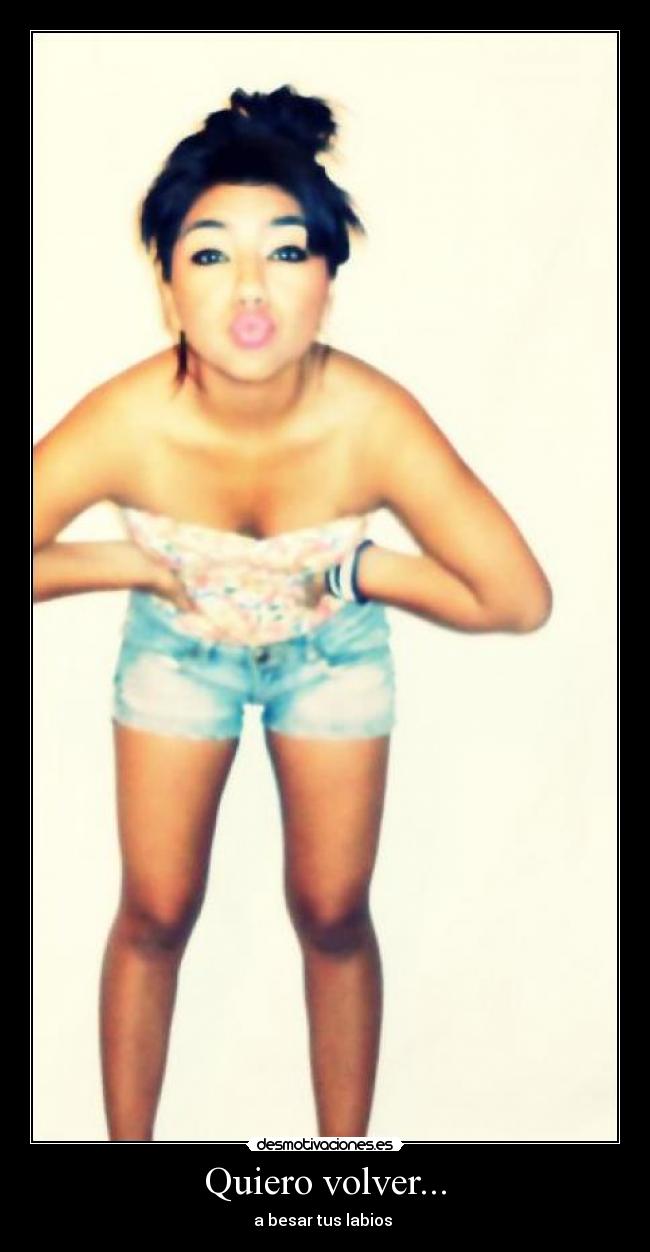 Quiero volver... -