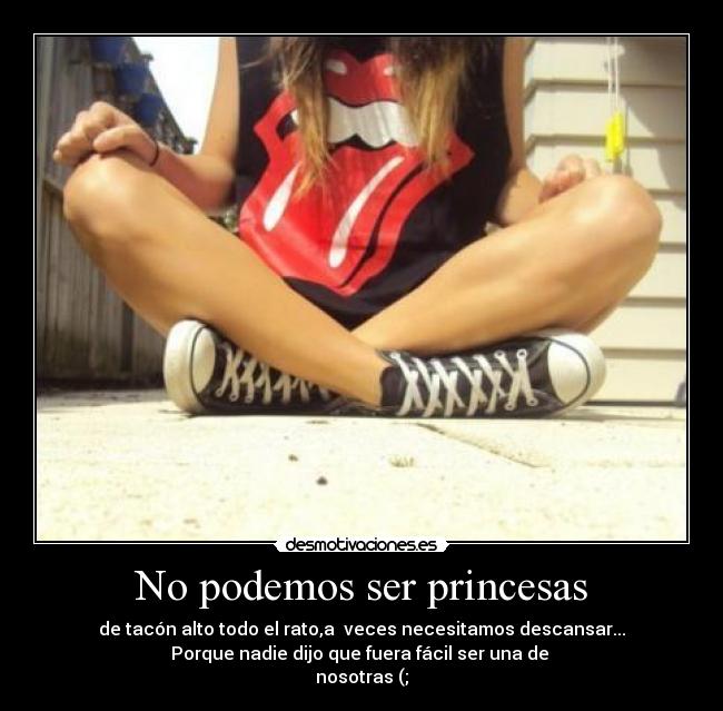 No podemos ser princesas - 