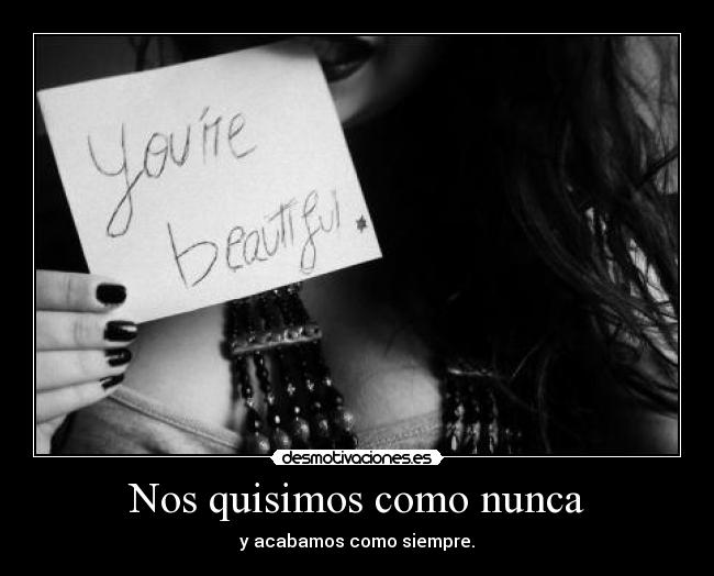 Nos quisimos como nunca -