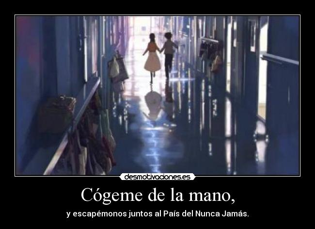 Cógeme de la mano, - 