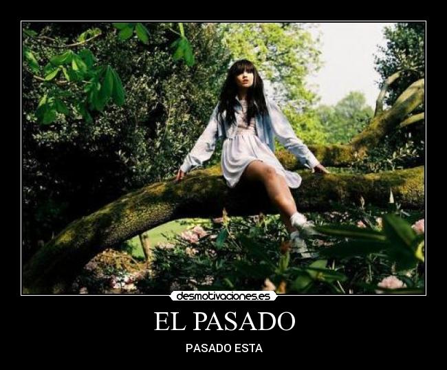 EL PASADO - 