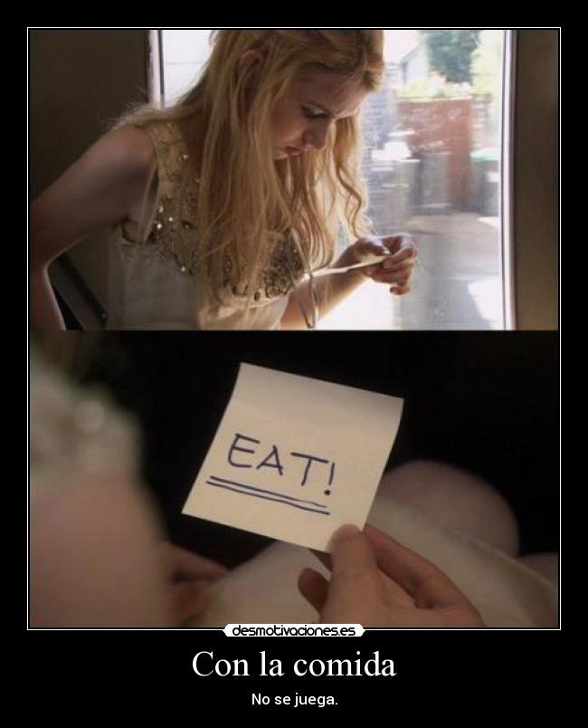 carteles comida eat desmotivaciones