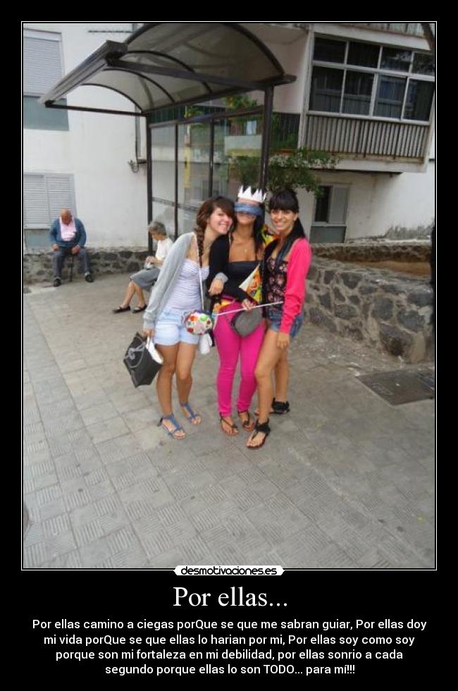 Por ellas... -