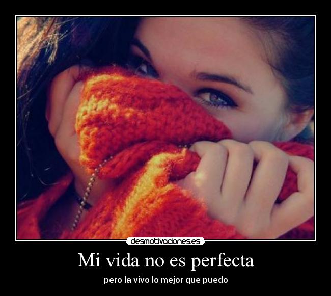 Mi vida no es perfecta - 