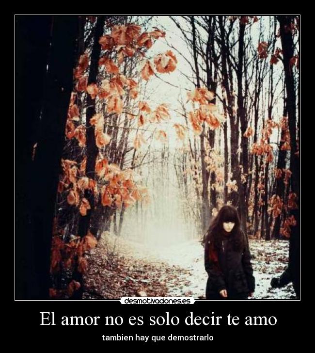 El amor no es solo decir te amo -