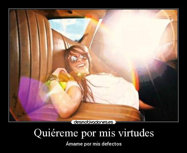 carteles preparandolahuida quiereme virtudes amame defectos tralalalalala desmotivaciones